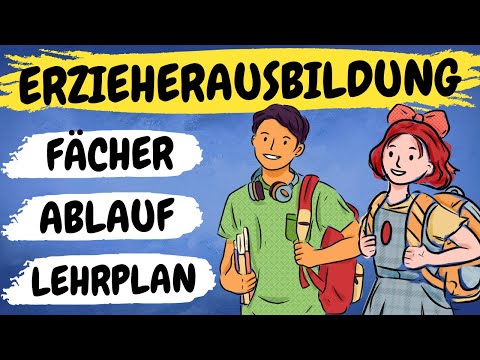 ERZIEHERAUSBILDUNG - Fächer, Lernfelder, Ablauf der Ausbildung zum Erzieher | ERZIEHERKANAL