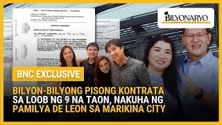 Bilyon-bilyong pisong kontrata sa loob ng 9 na taon—nakuha ng pamilya De Leon sa Marikina City