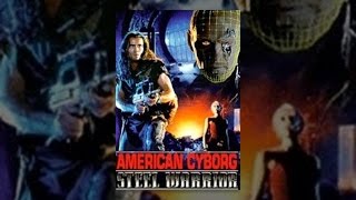 American Cyborg: Steel Warrior Official Trailer (Sci-Fi Movie HD)