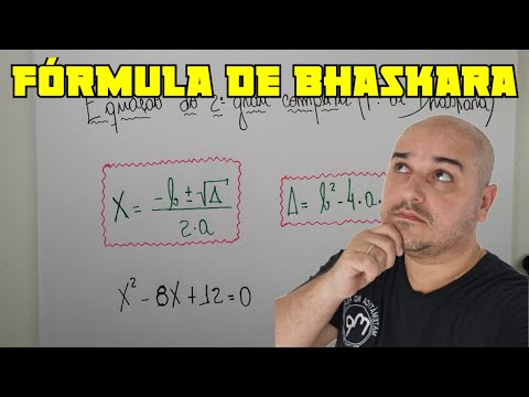 Equação do 2 grau - Fórmula de Bhaskara