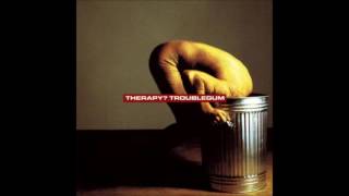 Therapy? - Lunacy Booth