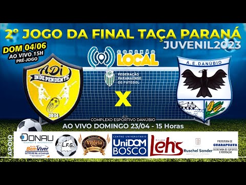 A.D INDEPENDENTE X AE DANÚBIO - 2º JOGO DA FINAL TAÇA PARANÁ JUVENIL 2023