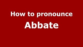 How to pronounce Abbate