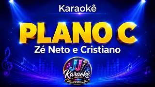PLANO C - Karaokê - Zé Neto e Cristiano - arranjo exclusivo