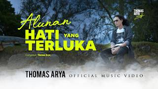 Download lagu Thomas Arya - Alunan Hati Yang Terluka mp3
