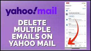 How to Delete Multiple Emails in Yahoo Mail 2024?