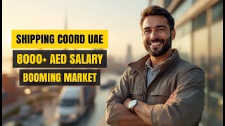 Shipping Coordinator Salary & Career Outlook in UAE – What You Need to Know | TrueCV