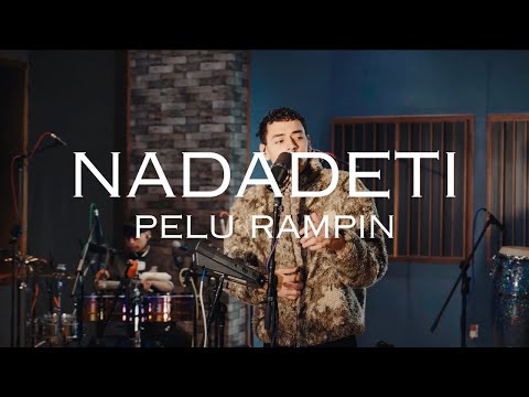 Pelu Rampin - NADADETI.mp4