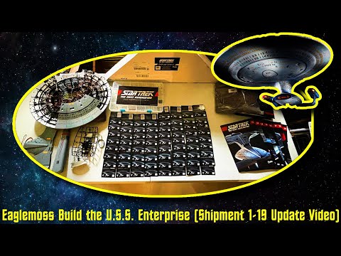 Eaglemoss Star Trek Build The U.S.S. Enterprise NCC-1701-D (Update Video Shipments 1 to 19)