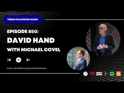 Ep. 850: David Hand Interview with Michael Covel on Trend Following Radio