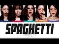 LE SSERAFIM SPAGHETTI Member Ver Lyrics 르세라핌 SPAGHETTI 가사 Color Coded Han Rom Eng