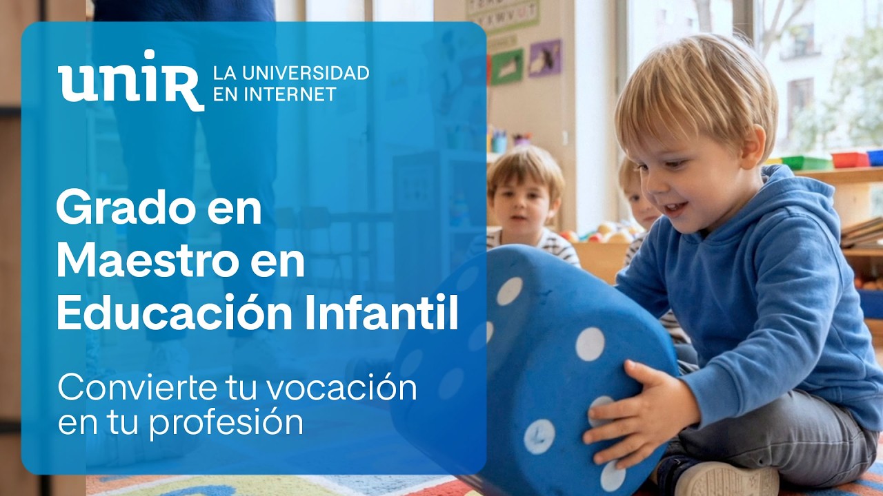 Grado en Maestro en Educación Infantil - Resuelve tus dudas y convierte tu vocación en tu profesión