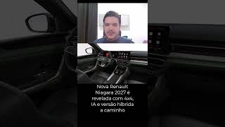 Nova Renault Niagara 2027 é revelada com 4x4, IA e versão híbrida a caminho #renault #niagara