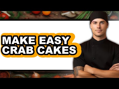 How to Make Easy Crab Cakes (Full Guide)