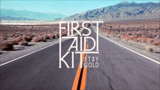 First Aid Kit — Stay Gold