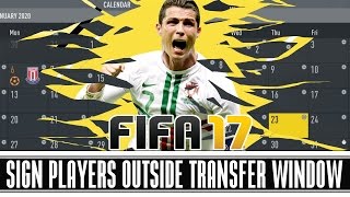 FIFA 17 CAREER MODE TIPS AND TRICKS: Sign Players Outside Transfer Window! 💵