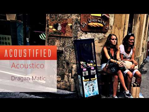 Dragan Matic - Acoustico