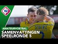 TV West Sport Amateurvoetbal | Speelronde 5 | 19-09-2021 - OMROEP WEST SPORT