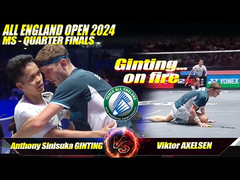 Viktor AXELSEN [DEN]  vs Anthony Sinisuka GINTING [INA]  | All England Open 2024  |QUARTER FINALS