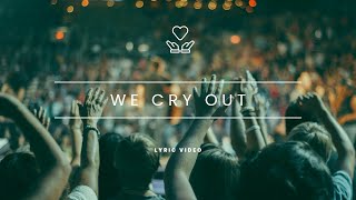 We Cry Out - Kari Jobe