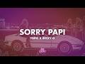 Topic x Becky G - Sorry Papi (Letra/Lyrics)