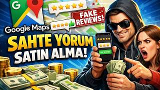 ⚠️ Google Maps'te Sahte Yorum Cenneti? BÜYÜK RİSK ALTINDASIN!