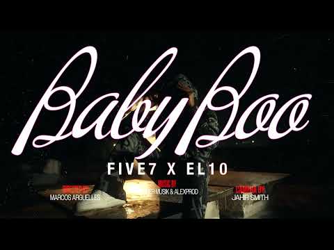 @EL_10X, @Five7pa - Baby Boo (Video Official)