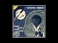 Mystic Brew "I'm Going Nowhere" 
