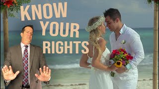 Getting Married | How Your Legal Rights Change The Second You Say I DO!