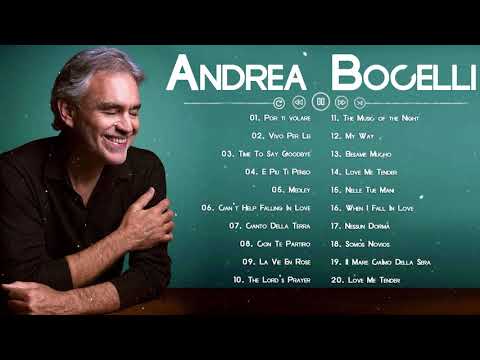 The Best of Andrea Bocelli - Andrea Bocelli 20 Greatest Hits Full Album