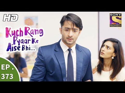 Kuch Rang Pyar Ke Aise Bhi - कुछ रंग प्यार के ऐसे भी - Ep 373 - 3rd August, 2017