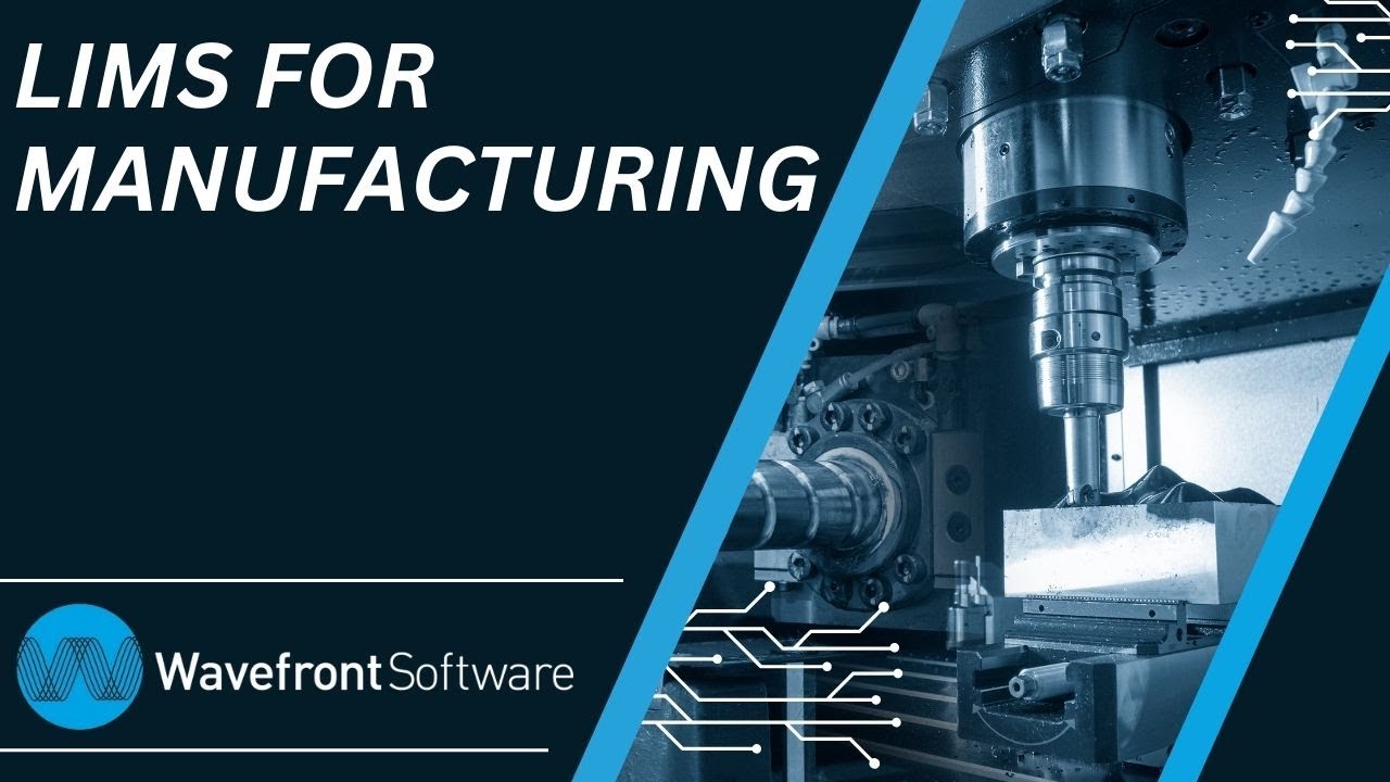 LIMS for Manufacturing