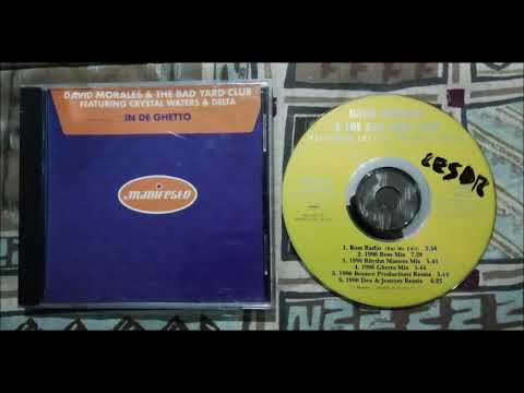 DAVID MORALES FEAT CRYSTAL WATERS - IN DE GHETTO