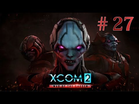 XCOM 2 [PL] War of the Chosen #27 Niebiański Łamacz