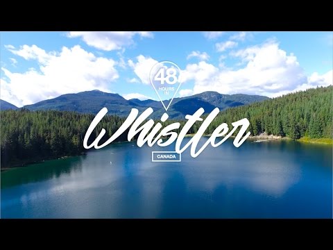 48 Hours in Whistler, British Columbia | Explore Canada