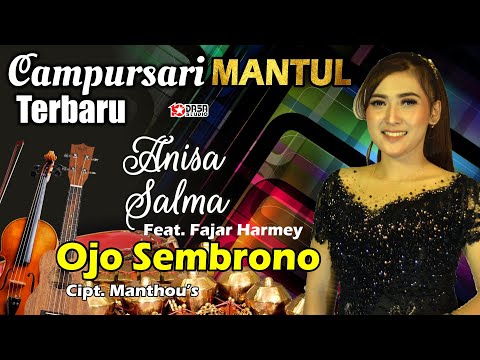Ojo Sembrono = Anisa Salma Feat Fajar Harmey ''Campursari TERBARU'' Mantullll..
