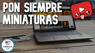 Como poner MINIATURAS en tus vídeos de Youtube ✅ Como Cambiar Miniatura de Youtube 2022