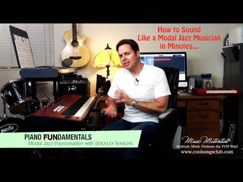 How to sound like a modal jazz musician on the piano in minutes by Jerald Simon