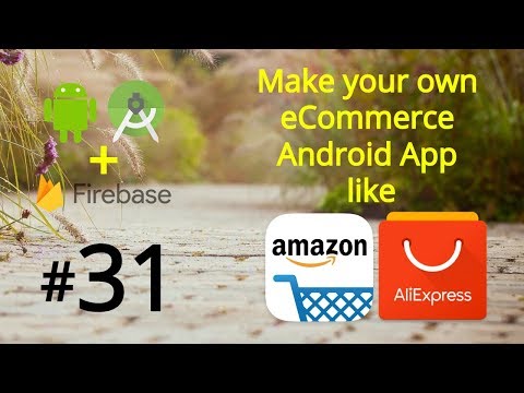 Make an Android App like Amazon AliExpress eCommerce Android App Project Tutorial