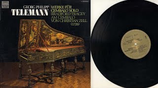 Bradford Tracey (harpsichord) Georg Philipp Telemann, Werke für Cembalo solo