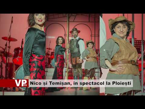 Nico și Temișan, în spectacol la Ploiești