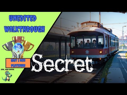 Secret - Unedited Platinum Trophy Playthrough