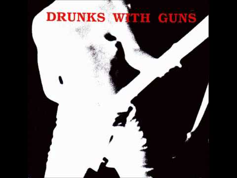 Drunks With Guns - Wonderful Subdivision
