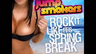 Jump Smokers & Pitbull - Rock it like it´s Spring Break