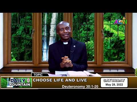 DAILY FOUNTAIN DEVOTIONAL OF MAY 28, 2022 - THE VEN. BARR. EDOZIEM HENRY