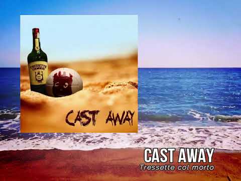 Tressette col morto - Cast Away