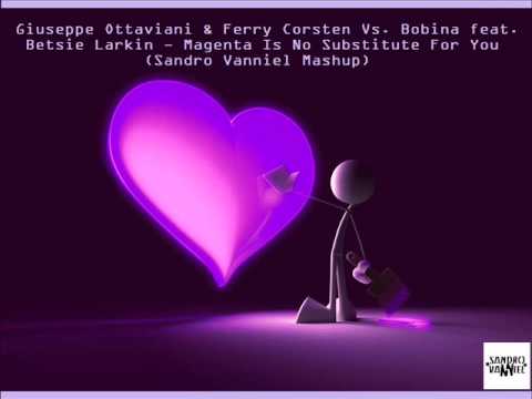 Giuseppe Ottaviani Vs. Betsie Larkin - Magenta Is No Substitute For You (Sandro Vanniel Mashup)