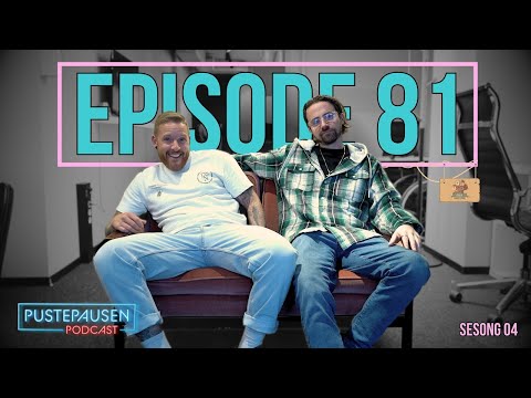 Pustepausen Podcast ep.81 | SESONGSTART!