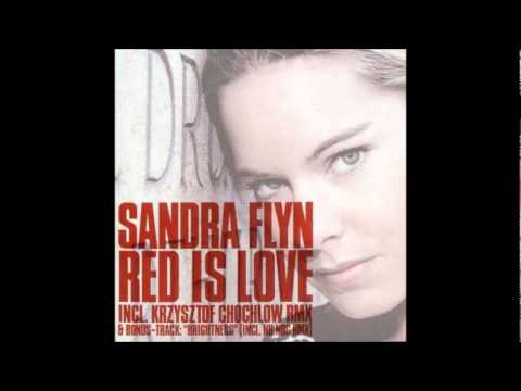 Sandra Flyn - Red Is Love (Original Club Mix) [2005]