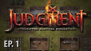 Judgement: Apocalypse Survival Simulation  Ep 1  L